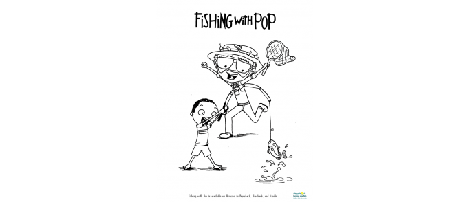 Fishing With Pop- Coloring Page- 8.5″ x 11″